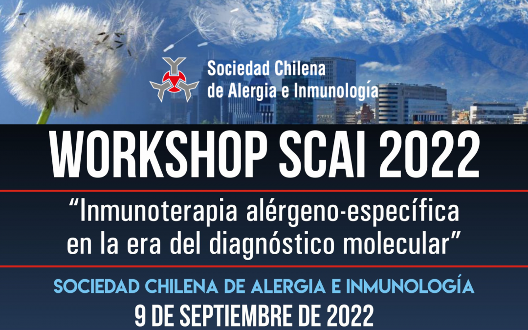 Workshop SCAI 2022 “Inmunoterapia alérgeno-específica en la era del diagnóstico molecular”