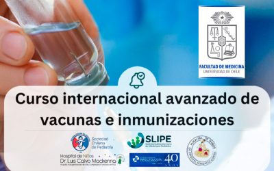 Curso internacional avanzado de vacunas e inmunizaciones | 20 de marzo
